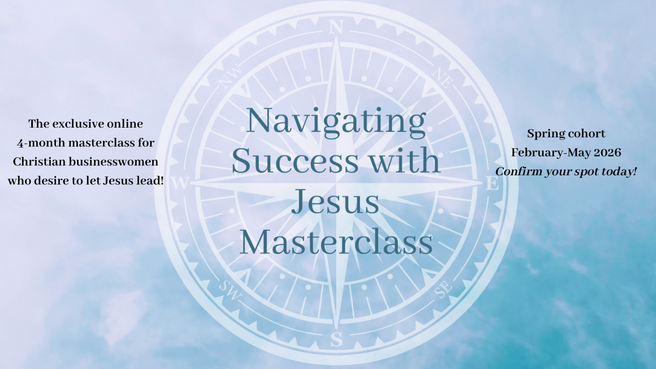 Christian businesswomen masterclass spring 2026 cohort